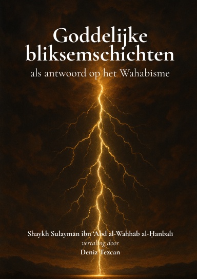 Goddelijke bliksemschichten als antwoord op het Wahabisme